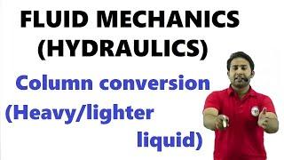 Column conversion (Heavy/lighter liquid) | fluid mechanics |  fm by rahul kothiyal sir