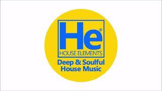 HOUSE elements | Deep Soulful Fix | Feb 9, 25