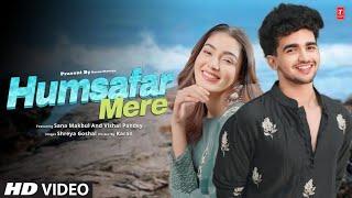 Humsafar Mere Song| Vishal Pandey And Sana Makbul New Song| Vishal Pandey New Song| Bigg Boss Ott 3