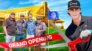 We Opened a Golf Course!