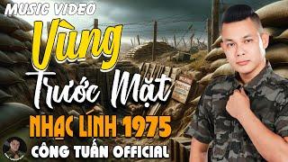 VÙNG TRƯỚC MẶT CÔNG TUẤN BOLEROLK Nhạc Lính 1975 Tuyển ChọnNHẠC VÀNG XƯA HẢI NGOẠI ĐỘC LẠ 2025