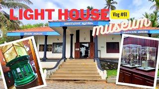 Light House Museum | Kannur | 2023 | Kerala Vlog #61