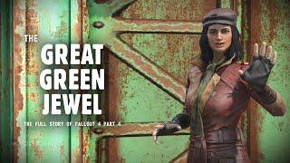 The Great Green Jewel - The Full Story of Fallout 4 Part 4