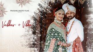 Vaibhav + Vibha | New Wedding Highlight 2022 | Prasang Photo Films | Gujrat