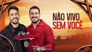 NÃO VIVO SEM VOCÊ  - Iguinho e Lulinha (CD Pra Se Apaixonar)