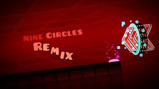 I Made A Remix of Nine Circles