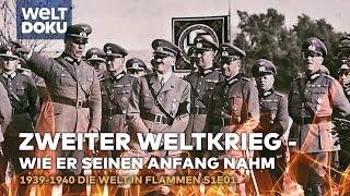 1939-1940 - Wie der Zweite Weltkrieg seinen Anfang nahm | Die Welt in Flammen WELT DOKU S1E01