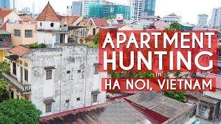 Apartment Hunting in Hanoi, Vietnam 2017 | LIFE IN VIETNAM