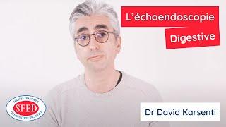 L'échoendoscopie digestive : qu'est-ce que c'est & à quoi ça sert ?