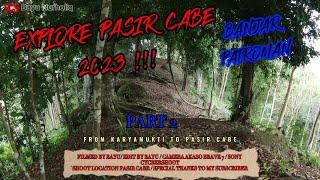 EXPLORE THE LATEST CABE SAND 2023 !!! #Pasircabe #banjarpatroman #karyamukti