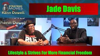 "How Jade Davis Achieved Financial Freedom - You Won't Believe What He Did!"