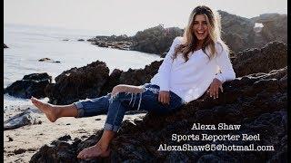 Alexa Shaw Sports Reporter Reel