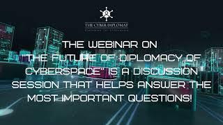 The Future of Diplomacy of Cyberspace - About the Event