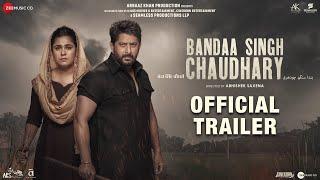 Bandaa Singh Chaudhary - Official Trailer | Arshad Warsi | Meher Vij | Abhishek Saxena |25th October