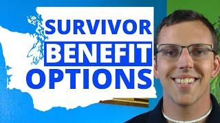 WA DRS - Survivor Benefit Options