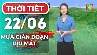 Dự báo thời tiết Hà Nội hôm nay ngày 22/06/2025 | Thời tiết Hà Nội mới nhất | Thời tiết 3 ngày tới