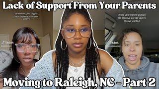 When Your Parents Don't Support Your Dreams | Moving to Raleigh Pt. 2