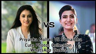 Priyanka Mohan VS Samantha Cute Photos Collection WhatsApp Status | M Creations