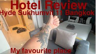 HOTEL Review - Hyde Condominium Sukhumvit Soi 11Bangkok 