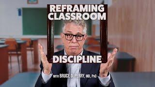 Reframing Classroom Discipline