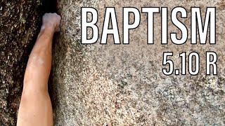 Baptism 5.10 R - Quartz Mountain, OK
