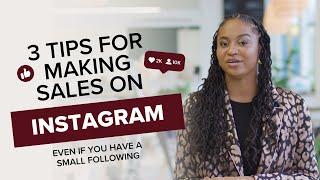 3 Tips for Making Sales on Instagram with a Small Following (LESS THAN 5000 FOLLOWERS)