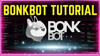 How To Use BONKBOT For Solana Memecoins [ADVANCED Tips & Tricks]