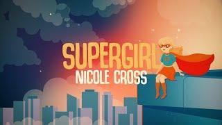 Supergirl - Reamonn (Nicole Cross Official Lyrics Video)