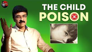 The Child Poison!!!️ | Episode 17 | Without Makeup with Vishwa