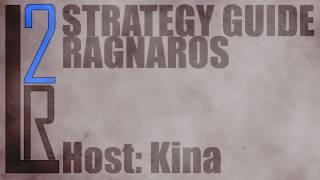 LearntoRaid's Ragnaros Strategy Guide (10 Normal)