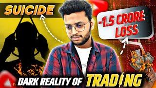 Trading Se 1.5Cr Ka Loss || Dark side of stock market || #trading