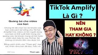 TIKTOK AMPLIFY LÀ GÌ ? CÓ NÊN THAM GIA KHÔNG ? | TRƯƠNG HẢI ĐĂNG #shorts