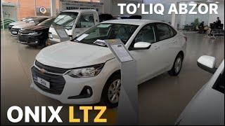 ONIX LTZ  199.899.840so’m | TO’LIQ ABZOR | O’Z NARXIGA ARZIYDIMI?