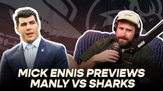 EXCLUSIVE: Mick Ennis Previews Manly vs Sharks