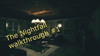The Nightfall Gameplay Walkthrough Part 1 FULL GAME - No Commentary