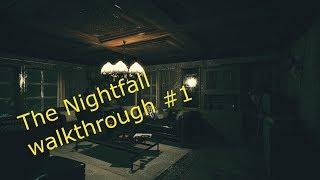 The Nightfall Gameplay Walkthrough Part 1 FULL GAME - No Commentary