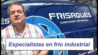 Frío industrial - Frisaqués Lugo