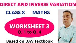 DAV maths | Class 8 | Direct and Inverse Variation | Worksheet 3 (Q.1 to Q. 4)  | Chapter 4