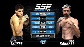 Aaron Trobee vs Brady Barrett - SSP 48