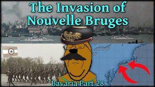 The Invasion of Nouvelle Bruges | Bavaria Part 28