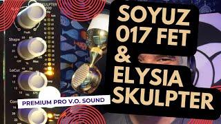 The Best Voice Over Preamp for the Soyuz 017 FET is the Elysia Skulpter 500