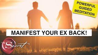 Guided Meditation to Manifest Your Ex back Using Manifestation Love Portal [MUST TRY!!]