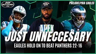 Eagles Made Us Sweat for What? Eagles vs. Panthers Postgame | Chalk It Up Sports