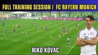 Full Training Session / Niko Kovac FC Bayern Munich