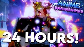 I Played Anime Vanguards Update 0.5 For 24 Hours & BECAME The STRONGEST!