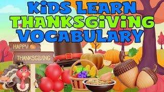 Kids Learn Thanksgiving Vocabulary | English Vocabulary