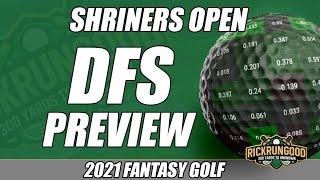 2021 Shriners Children's Open | DFS Preview & Picks, Sleepers, Fades - Fantasy Golf & DraftKings