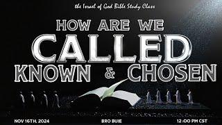 IOG - "How Are We Called, Known, & Chosen?" 2024