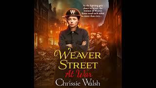 Chrissie Walsh - Weaver Street at War - Weaver Street, Book 3