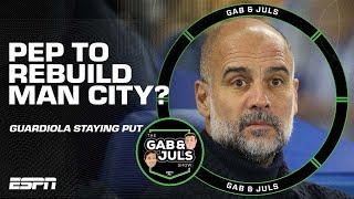 Will this be Pep Guardiola's FIRST EVER team REBUILD with Man City? | ESPN FC